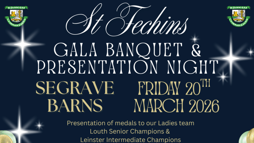 St Fechins Gala Banquet & Presentation night